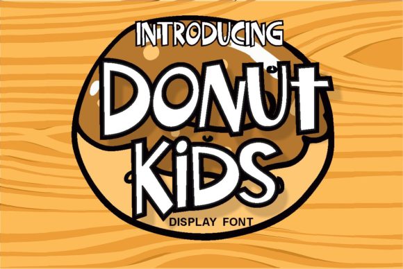 Donut Kids: A Sweet Display Font for Handmade Labels, Invitations, and More