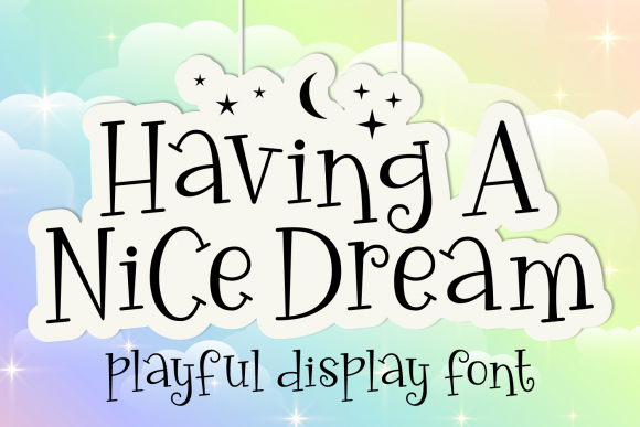Having a Nice Dream: A Playful Display Font for Scroll-Stopping Marketing Design