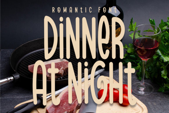 How Dinner at Night Font Can Elevate Your Campaign Visuals